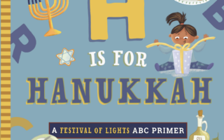 H Is for Hanukkah: A Festival of Lights ABC Primer by Adina Oberman Book Review