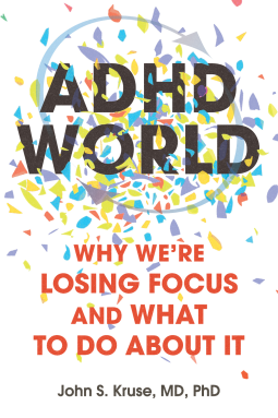 ADHD World by John S. Kruse Book Review