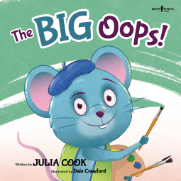 The Big Oops! by Julia Cook