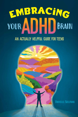 Embracing Your ADHD Brain by Danielle Sullivan  book review