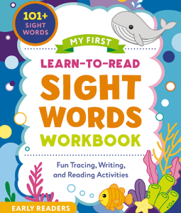 My First Learn-to-Read Sight Words Workbook